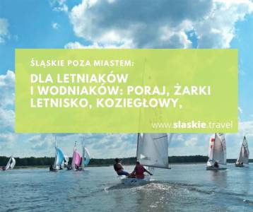 Dla letniaków i wodniaków: Poraj, Żarki Letnisko, Koziegłowy